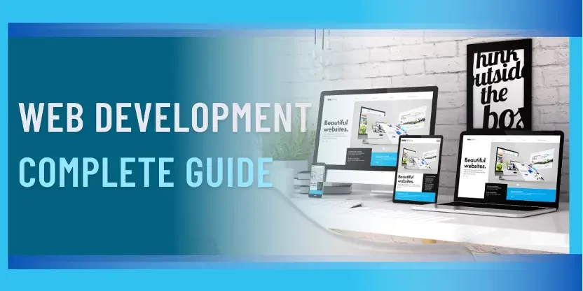 What is the Web Development Process? A Complete Guide